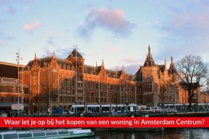 Tips woning kopen Amsterdam Centrum